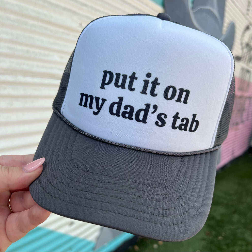 Put It On My Dad’s Tab Trucker Cap (Multiple Color Options)