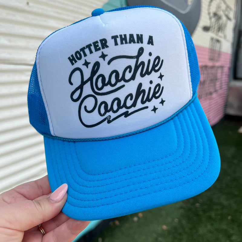 Hotter Than A Hoochie Coochie Trucker Cap (Multiple Color Options)